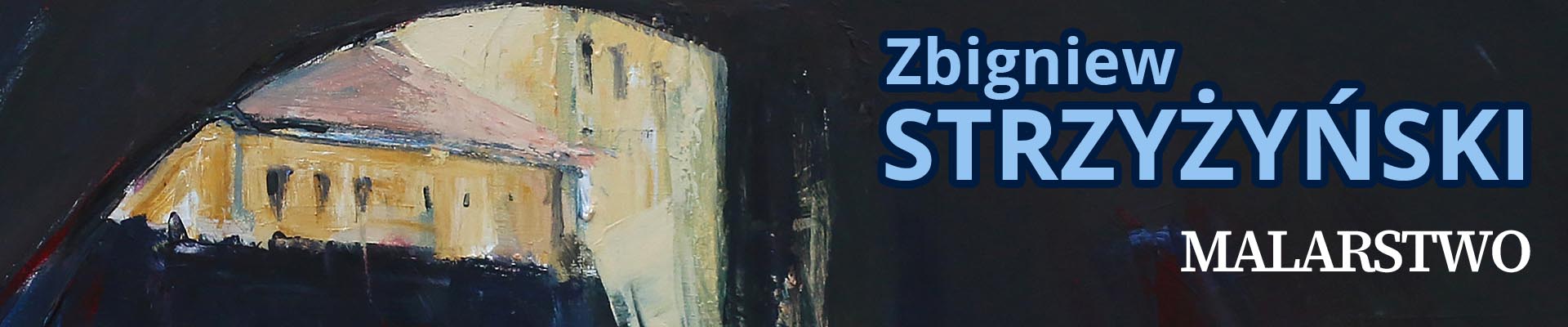 Zbigniew STRZYŻYŃSKI – MALARSTWO