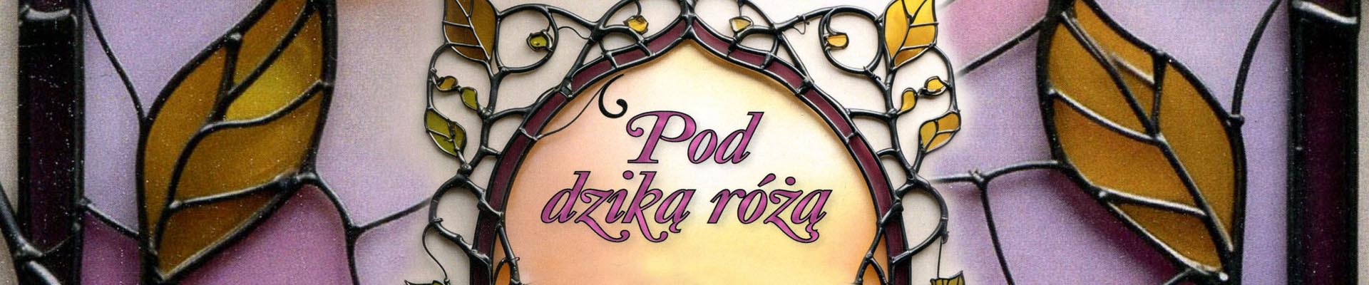 Pod dziką różą