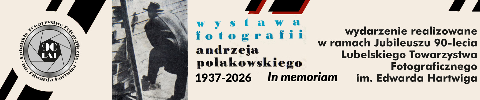 Wystawa fotografii ANDRZEJA POLAKOWSKIEGO 1937-2026
