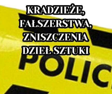 WYKŁAD – „KRADZIEŻE, FAŁSZERSTWA, ZNISZCZENIA DZIEŁ SZTUKI” – Zaprasza Aneta Paś-Caban