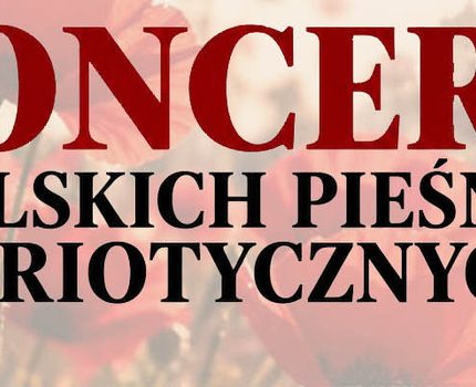 SŁAWINIACY – KONCERT POLSKICH PIEŚNI PATRIOTYCZNYCH