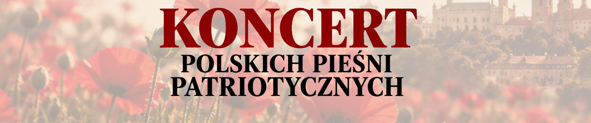 SŁAWINIACY – KONCERT POLSKICH PIEŚNI PATRIOTYCZNYCH