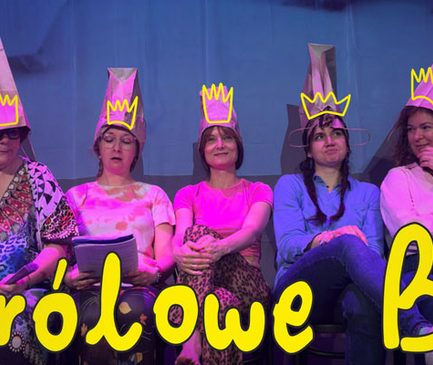 „Królowe balu” – spektakl w wykonaniu Teatru O! MAMY